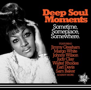 V.A. - Deep Soul Moments : Sometime ,Someplace ...